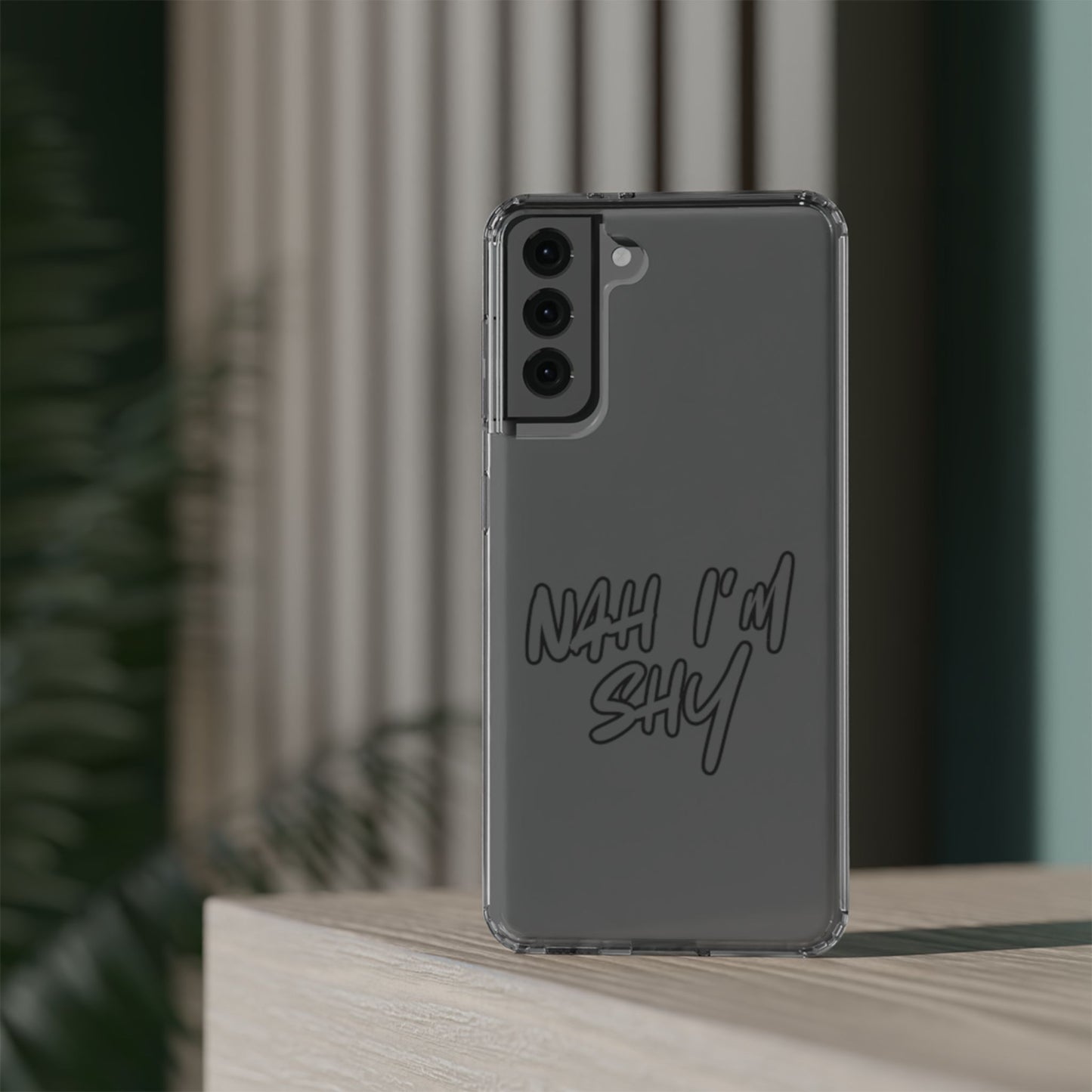 Phone Case - Nah I’m Shy
